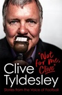 Cover: Not For Me, Clive - Headline