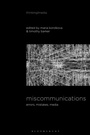 Cover: Miscommunications - Bloomsbury Academic USA