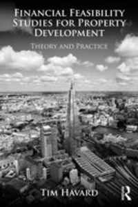 Abbildung von: Financial Feasibility Studies for Property Development - Routledge
