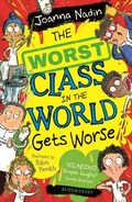 Cover: The Worst Class in the World Gets Worse - Bloomsbury Childrens Books
