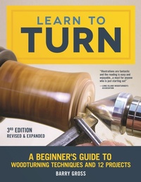 Enlarge image Cover: Learn to Turn, 3rd Edition Revised & Expanded - Fox Chapel Publishing
