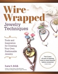 Cover: Wire-Wrapped Jewelry Techniques - Fox Chapel Publishing