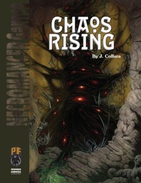 Enlarge image Cover: Chaos Rising PF - Necromancer Games