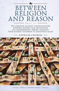 Enlarge image Cover: Between Religion and Reason (Part II) - Academic Studies Press