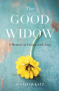 Cover: The Good Widow - She Writes Press