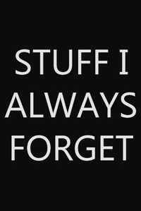 Abbildung von: Stuff I Always Forget - Lulu.com