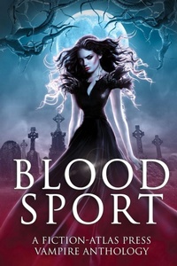 Enlarge image Cover: Bloodsport - Fiction-Atlas Press LLC