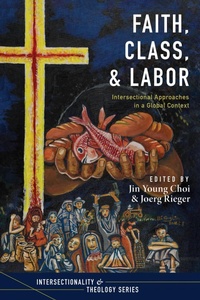 Enlarge image Cover: Faith, Class, and Labor - Wipf and Stock Publishers