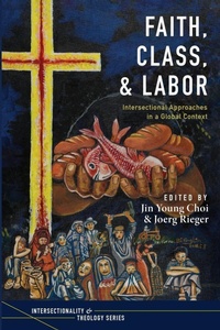 Enlarge image Cover: Faith, Class, and Labor - Wipf & Stock Publishers