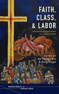 Enlarge image Cover: Faith, Class, and Labor - Pickwick Publications