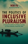 Cover: The Politics of Inclusive Pluralism - Wipf & Stock Publishers