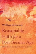 Cover: Reasonable Faith for a Post-Secular Age - Wipf and Stock Publishers