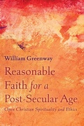 Cover: Reasonable Faith for a Post-Secular Age - Wipf & Stock Publishers