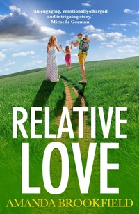 Enlarge image Cover: Relative Love - Boldwood Books Ltd