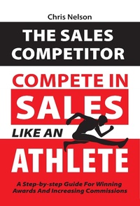 Enlarge image Cover: The Sales Competitor - Chris Nelson