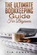 Cover: The Ultimate Bookkeeping Guide for Beginners - 17 Books Publishing