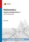 Cover: Mathematics: Analysis and Approaches HL - Peak Study Resources Ltd