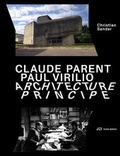 Cover: Claude Parent, Paul Virilio - Architecture Principe - Park Books