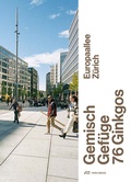 Cover: Gemisch, Gef&uuml;ge, 76 Ginkgos - Park Books