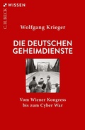 Abbildung von: Die deutschen Geheimdienste - C.H.BECK