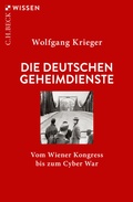 Abbildung von: Die deutschen Geheimdienste - C.H.BECK