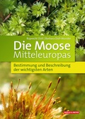 Cover: Die Moose Mitteleuropas - Quelle & Meyer