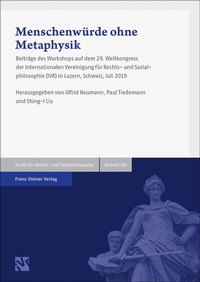Abbildung von: Menschenwürde ohne Metaphysik - Franz Steiner Verlag