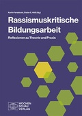 Cover: Rassismuskritische Bildungsarbeit - Wochenschau Verlag