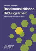 Cover: Rassismuskritische Bildungsarbeit - Wochenschau Verlag