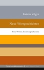 Cover: Neue Wortgeschichten - BoD - Books on Demand