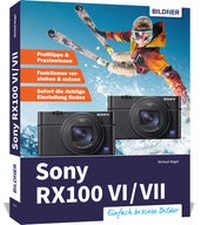 Abbildung von: Sony RX100 VI / VII - BILDNER Verlag