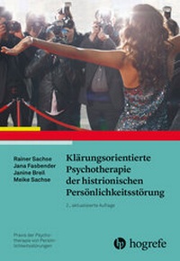 Abbildung von: Klärungsorientierte Psychotherapie der histrionischen Persönlichkeitsstörung - Hogrefe