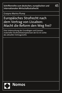 Abbildung von: Europäisches Strafrecht nach dem Vertrag von Lissabon: Macht die Reform den Weg frei? - Nomos