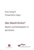 Cover: Wer Macht Kirche? - Bisch&ouml;fliches Ordinariat Mainz
