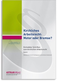 Abbildung von: Eichstätter Schriften zum kirchlichen Arbeitsrecht 2020 - KETTELER-Verlag GmbH