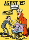 Cover: Agent 327. Band 6 - Splitter-Verlag