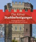 Cover: Die K&ouml;lner Stadtbefestigungen - Regionalia Verlag