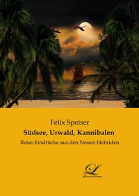 Abbildung von: Südsee, Urwald, Kannibalen - Classic-Library