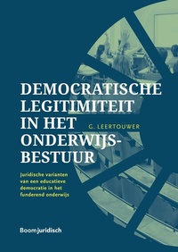 Abbildung von: Democratische legitimiteit in het onderwijsbestuur - Boom juridisch