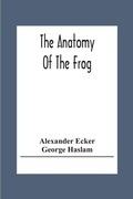 Cover: The Anatomy Of The Frog - ALPHA EDITION