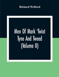 Cover: Men Of Mark 'Twixt Tyne And Tweed (Volume Ii) - ALPHA EDITION