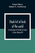 Cover: Check-List Of Birds Of The World; A Continuation Of The Work Of James L. Peters (Volume Xv) - ALPHA EDITION