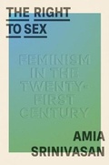 Cover: The Right to Sex - Farrar, Straus and Giroux