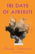 Cover: The Days of Afrekete - Farrar, Straus and Giroux