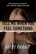 Cover: Tell Me When You Feel Something - Penguin Teen