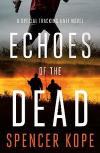 Enlarge image Cover: Echoes of the Dead - St Martin's Press