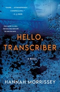 Cover: Hello, Transcriber - Minotaur Books
