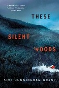 Cover: These Silent Woods - St Martin's Press