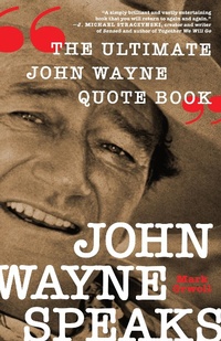 Abbildung von: John Wayne Speaks - St. Martin's Griffin