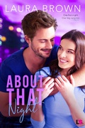 Cover: About That Night - Entangled: Lovestruck